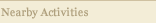 Nearby Activities