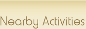 Nearby Activities